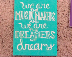 we are the music makers willy wonka quote art 18 00 usd quotesofnote
