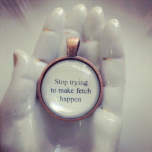 fetch mean girls quote necklace