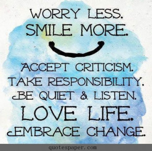 Worry less smile more #quotes