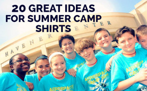 20 Great Ideas for Summer Camp Shirts