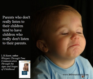 Parents who don't really listen to their children tend to have ...