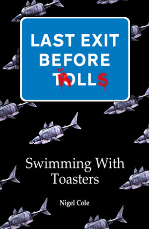 Brad Dancer's Reviews > Last Exit Before Trolls Book 1 Swimming With ...