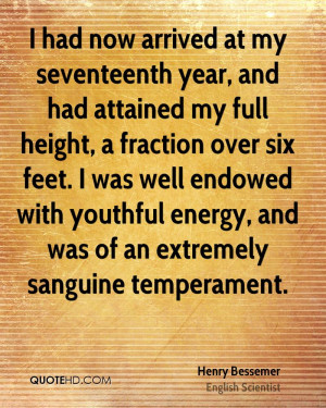 ... with youthful energy, and was of an extremely sanguine temperament