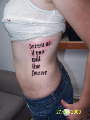 Dream as if you will live forever