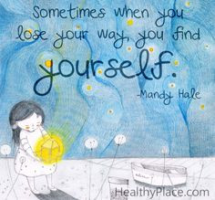 Sometimes when you lose your way, you find yourself.