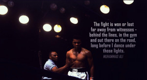 Motivational Wallpaper on winning : The fight is won by Muhammad Ali