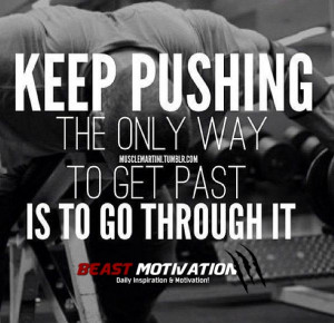 Keep Pushing!