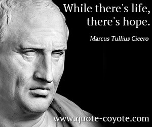 While There Life Hope Marcus Tullius Cicero