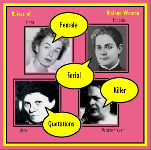 ... ...The Unknown History of MISANDRY: Female Serial Killer Quotations