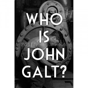 Atlas Shrugged Who is John Galt Art Poster Print - 13x19