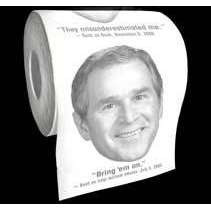 President Bush Toilet Paper with Funny Quotes from Baron Bob - Photo
