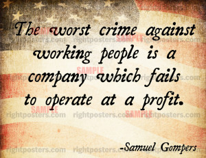 Samuel Gompers Quote