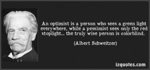 ... person is colorblind. (Albert Schweitzer) #quotes #quote #quotations