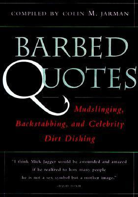 Barbed Quotes - Colin M. Jarman