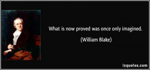 William Blake Quotes Imagination More william blake quotes