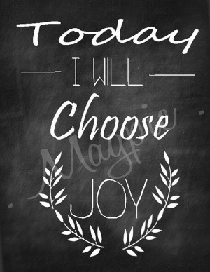 Chalkboard Art Quote Today I Choose Joy by MagpieVintageGirls, $5.00
