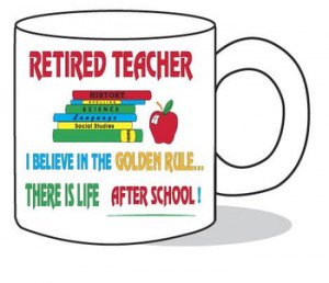retirement teacher humor funny quotes about teaching and retiring