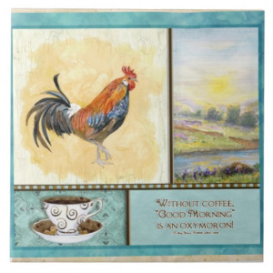 Coffee Rooster Funny Sayings Kitchen Art Decor Tile