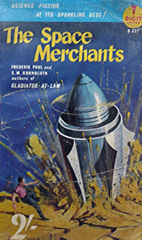 Frederik Pohl & C.M. Kornbluth, Space Merchants