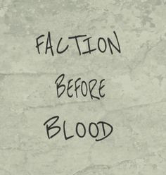 Faction Before Blood
