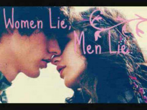 Women lie, men lie.