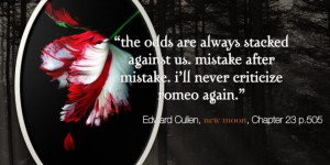 Edward Cullen New Moon Quotes