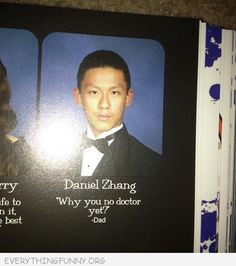 funny caption funny yearbook quote y u no doctor yet dad More