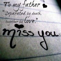 father #loss #sad #love