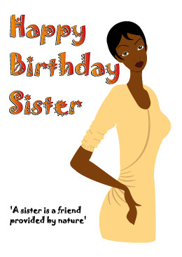front happy birthday sister a sister is a friend provided by nature ...