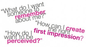 How to Make a Good First Impression