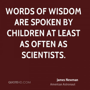 James Newman Wisdom Quotes