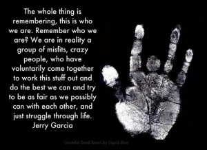 , Quotes, Gratefuldead, Deadhead Philosophy, Wise Man, Jerry Garcia ...