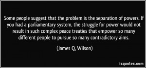 system, the struggle for power would not result in such complex ...
