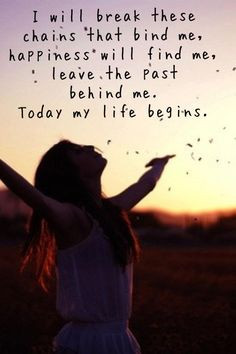 addicted to you quotes, choose happiness, chains, new life, inspir ...