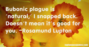 Bubonic Plague Quotes: best 7 quotes about Bubonic Plague