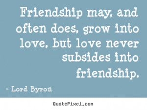  Quotes  About Friendship  Into  Love  QuotesGram