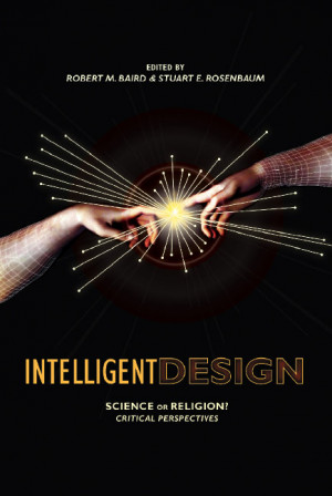 Intelligent Design : Science or Religion? Critical Perspectives
