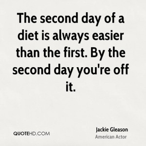 Jackie Gleason Diet Quotes