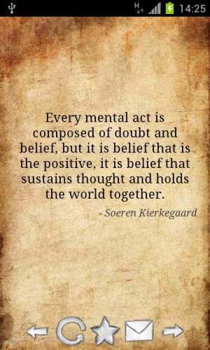 ... Belief That Is The Positive, It Is Belief That Sustains Thought And