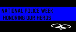 Peace Officers Memorial Day 2014 SMS, Wishes, Quotes, Lovely Sayings ...