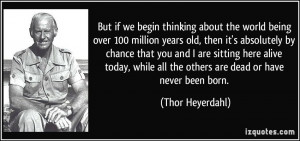 Thor Heyerdahl's quote #7