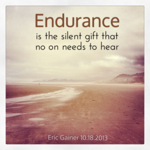 Quote of the week: Endurance