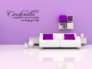 CINDERELLA-Proof-New-Shoes-Wall-Quote-Decal-Girls-Room-Vinyl-Quotes ...