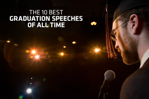 famous graduation speeches