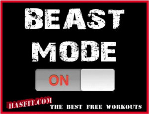 Beast mode ON