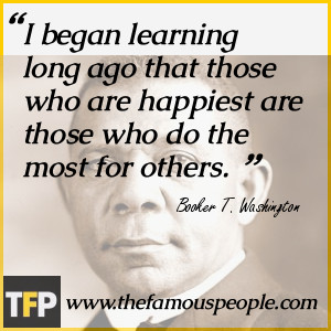 began learning long ago that those who are happiest are those who do ...
