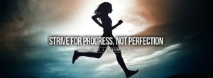 Progress; Not Perfection