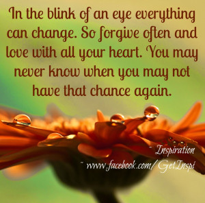 Everything can change in the blink of an eye !!