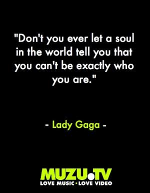 Lady Gaga, leading by example as always. #music #quotes #inspirational ...
