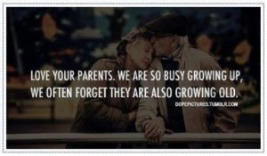 Images love your parents picture quotes image sayings